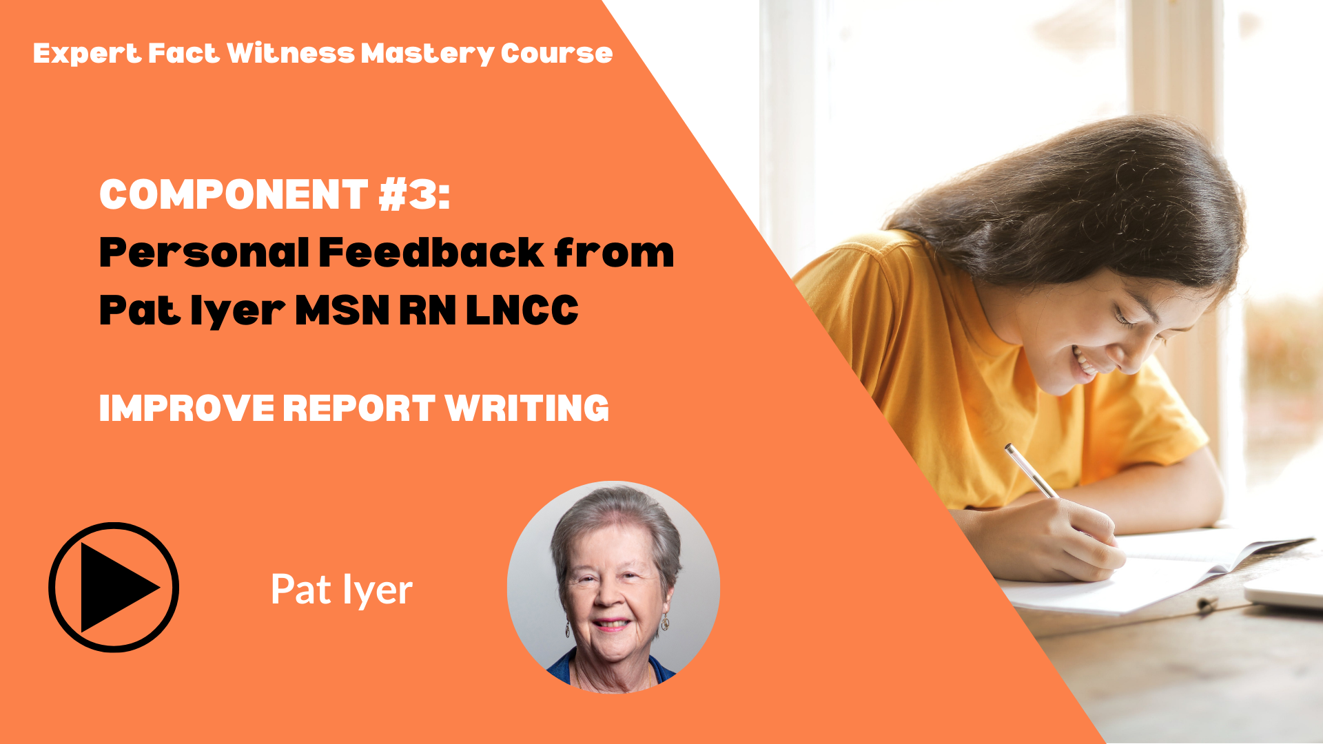 Pat Iyer - C3 Expert Fact Witness Mastery Course - Report Writing