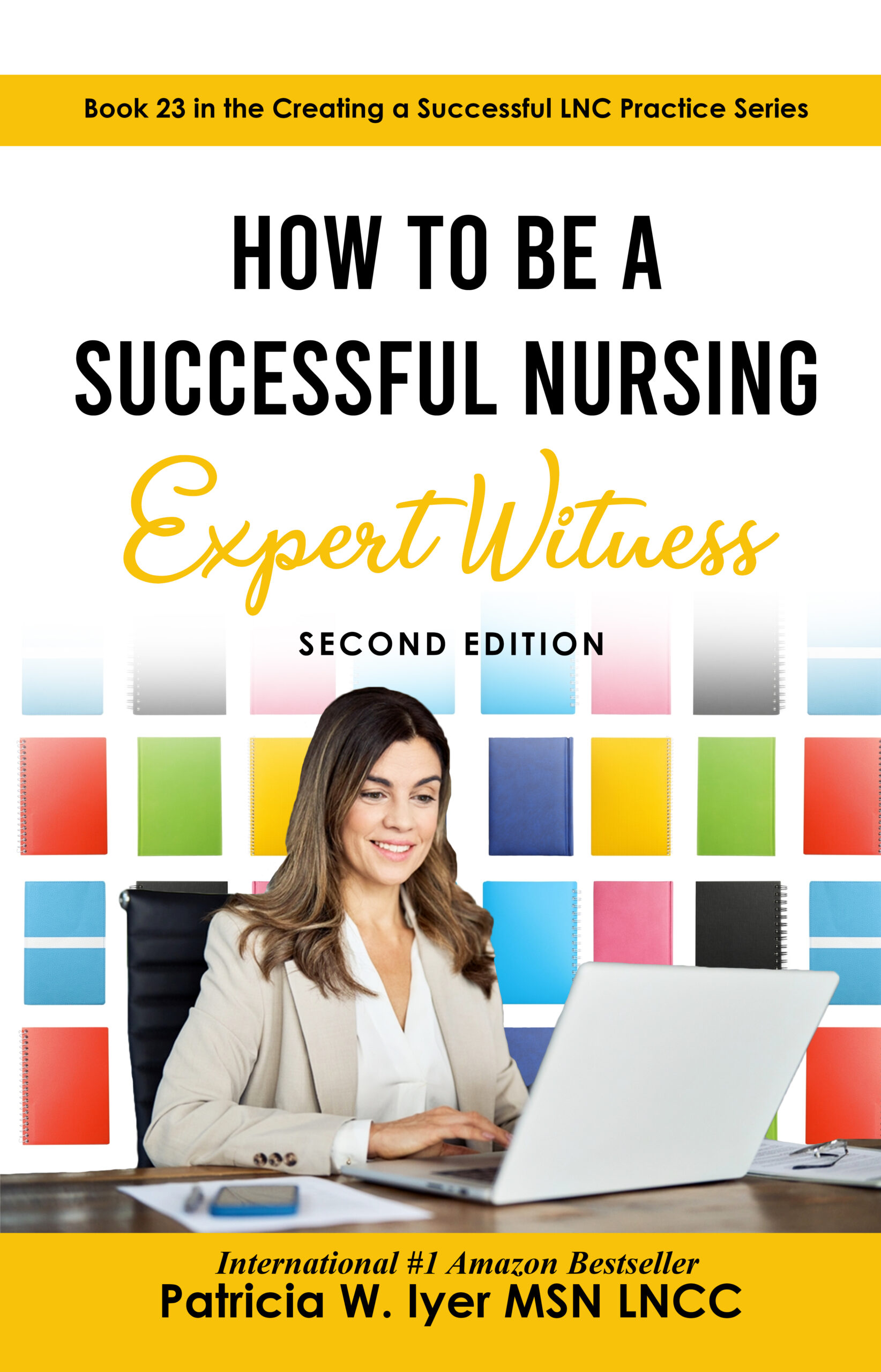 How To Be A Successful Nursing Expert witness 2nd Edition