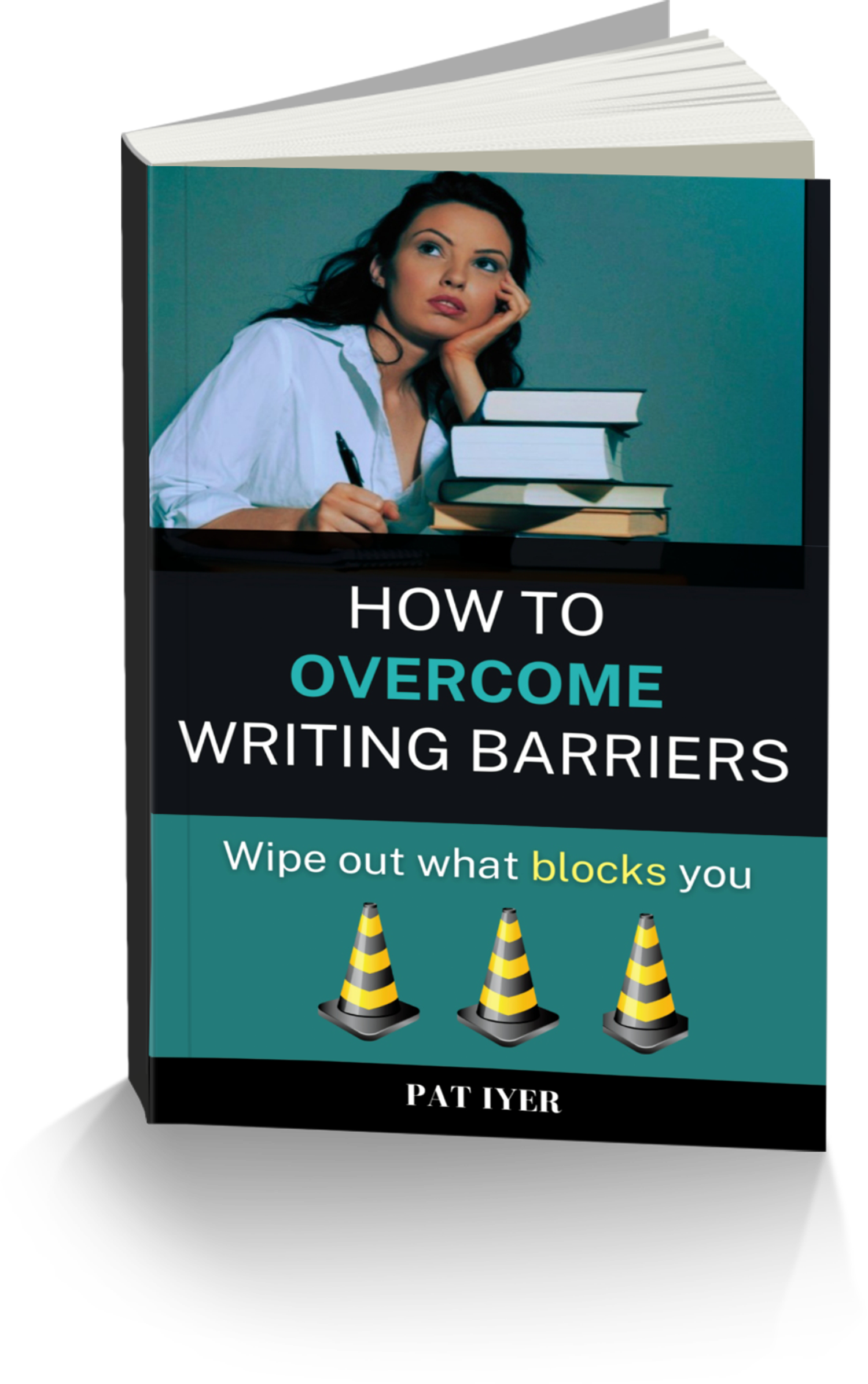 How to overcome writing barriers paperback