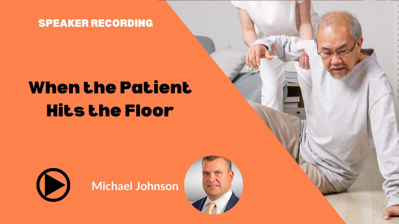 Michael Johnson-When the Patient Hits the Floor