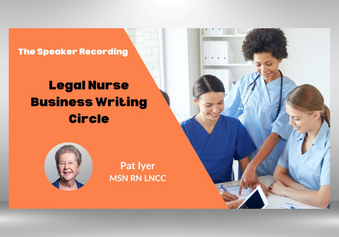 Legal-Nurse-Business-Writing-Circle-PatIyer-1