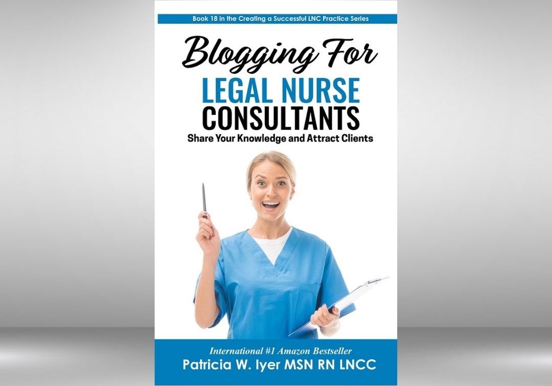 Products-Blogging For Legal Nurse Consultants